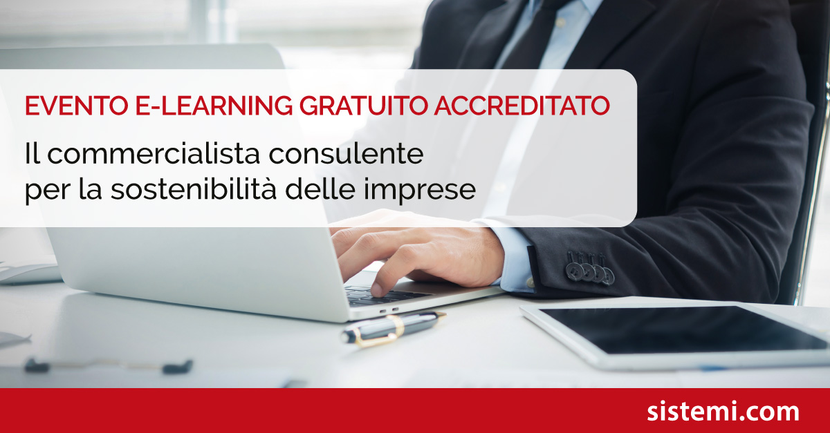 EVENTO E-LEARNING Il commercialista consulente per la sostenibilità delle imprese