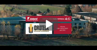 IDROTECK S.r.l. racconta la sua esperienza con le soluzioni Sistemi