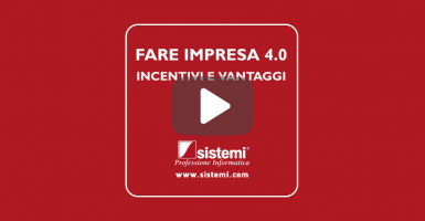 Fare impresa 4.0: gli incentivi e i vantaggi per le imprese