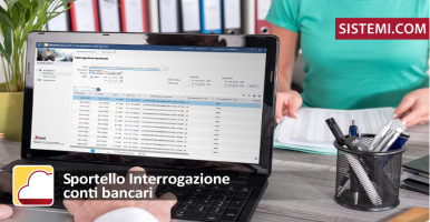Per interrogare e contabilizzare i movimenti bancari dei tuoi clienti c’è Sportello Interrogazione conti bancari